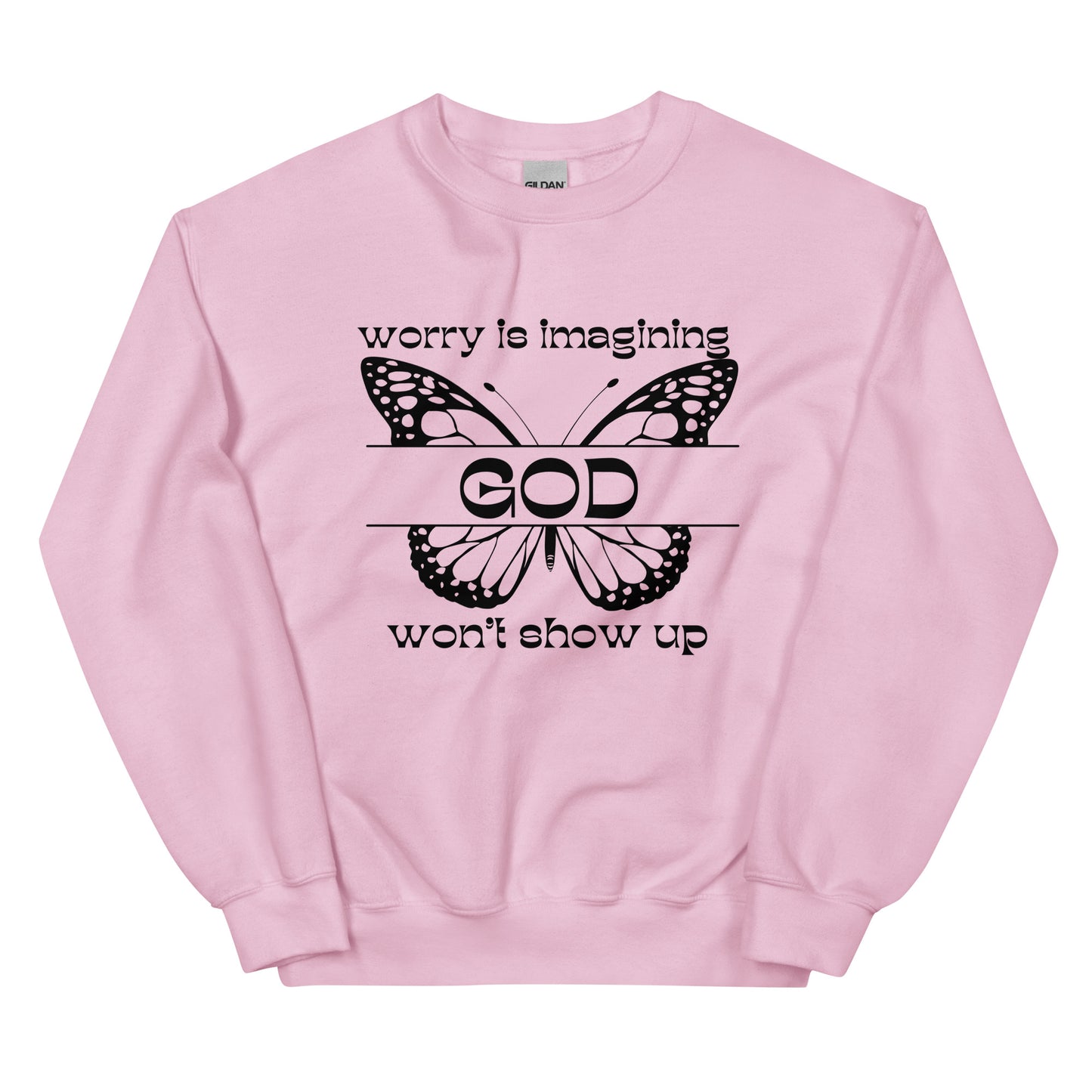 Worry is Crew Sweatshirt