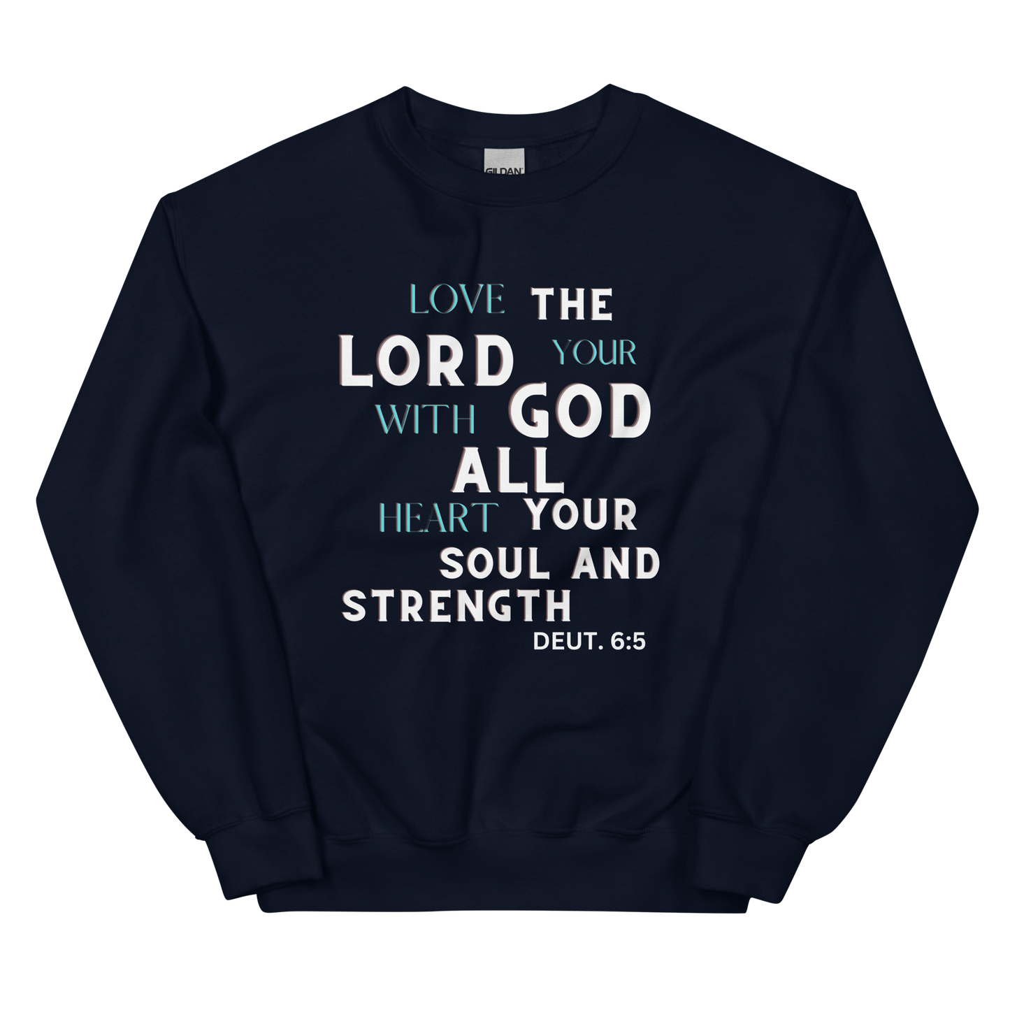 Deut 6:5 Crew Sweatshirt