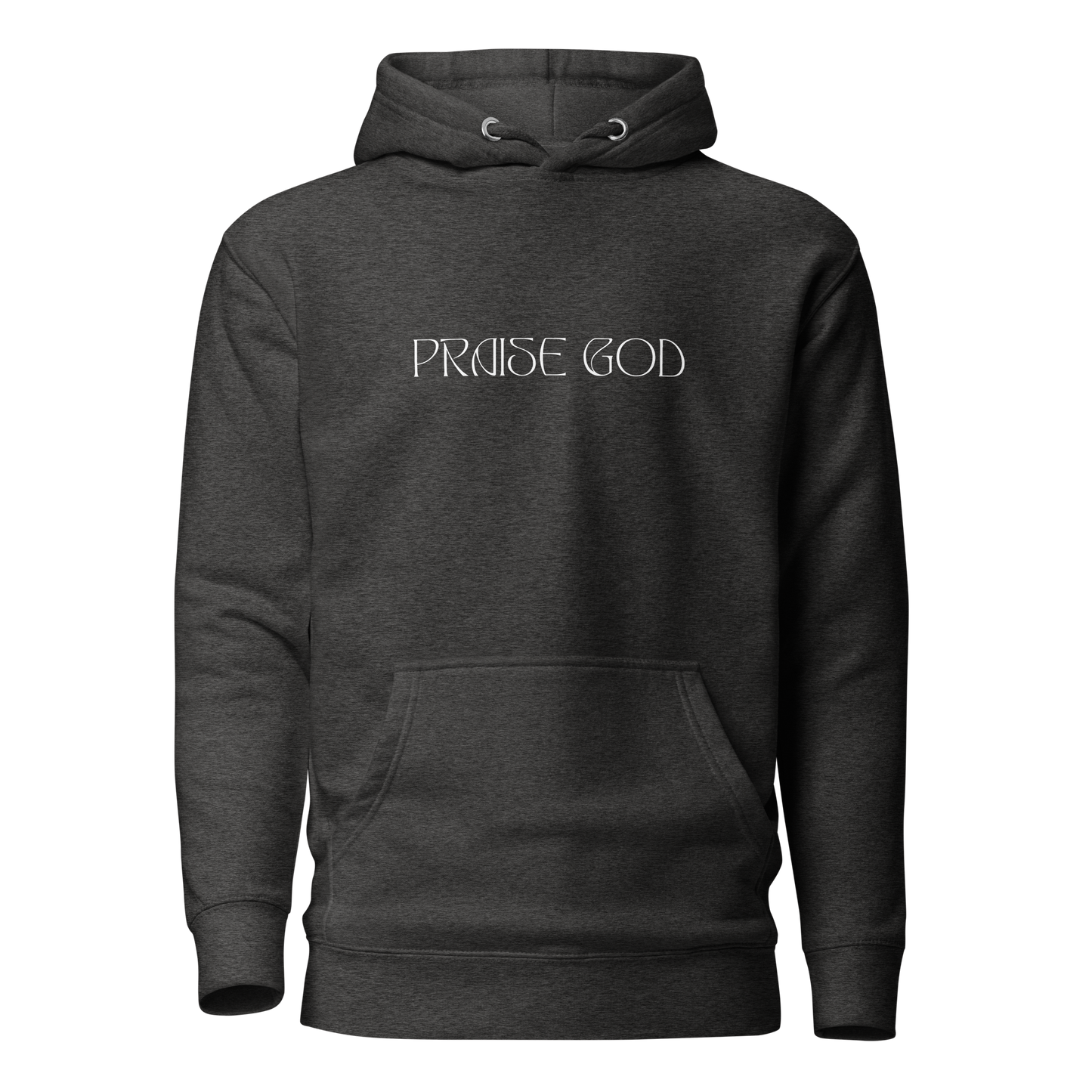 Praise God Hooded Sweatshirt