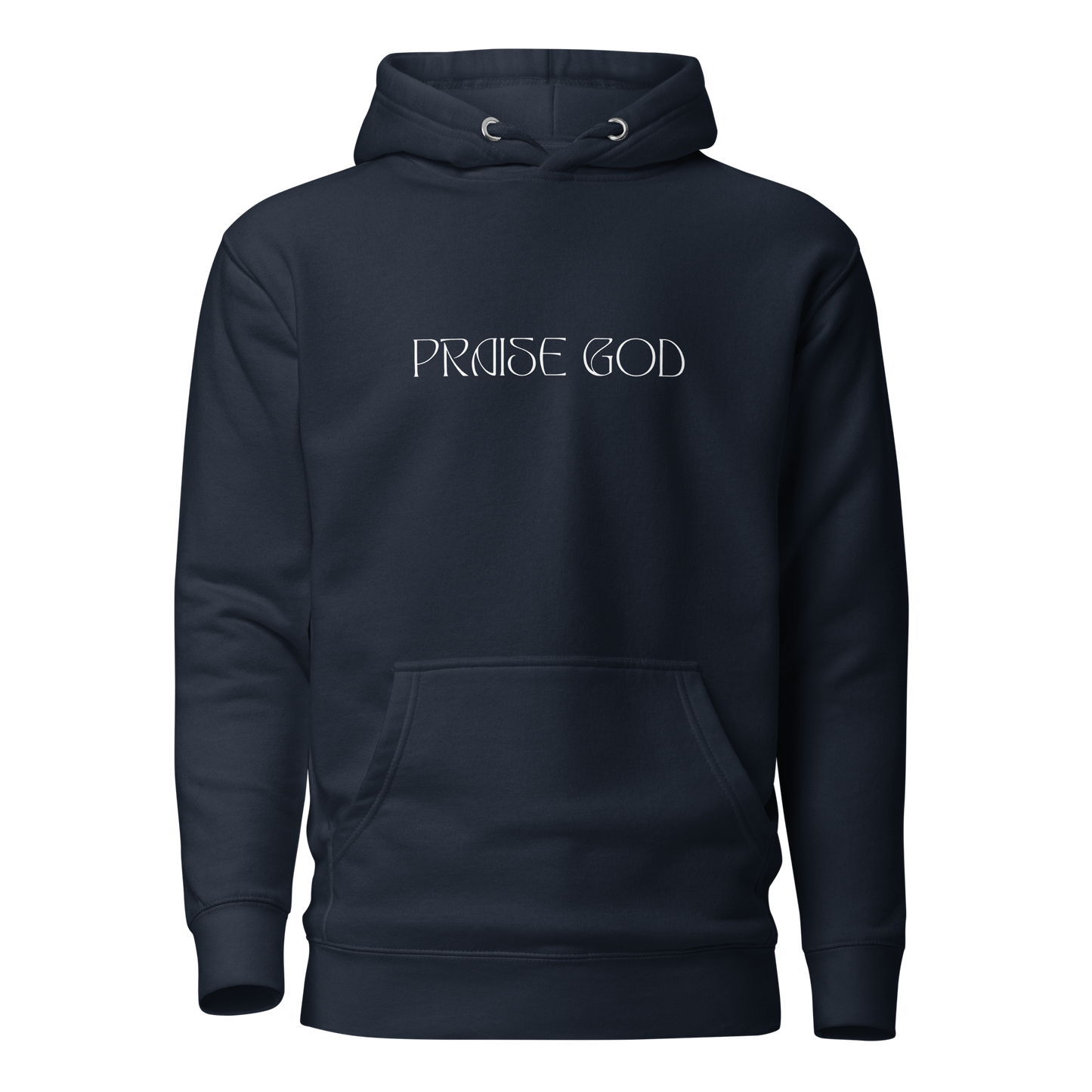 Praise God Hooded Sweatshirt