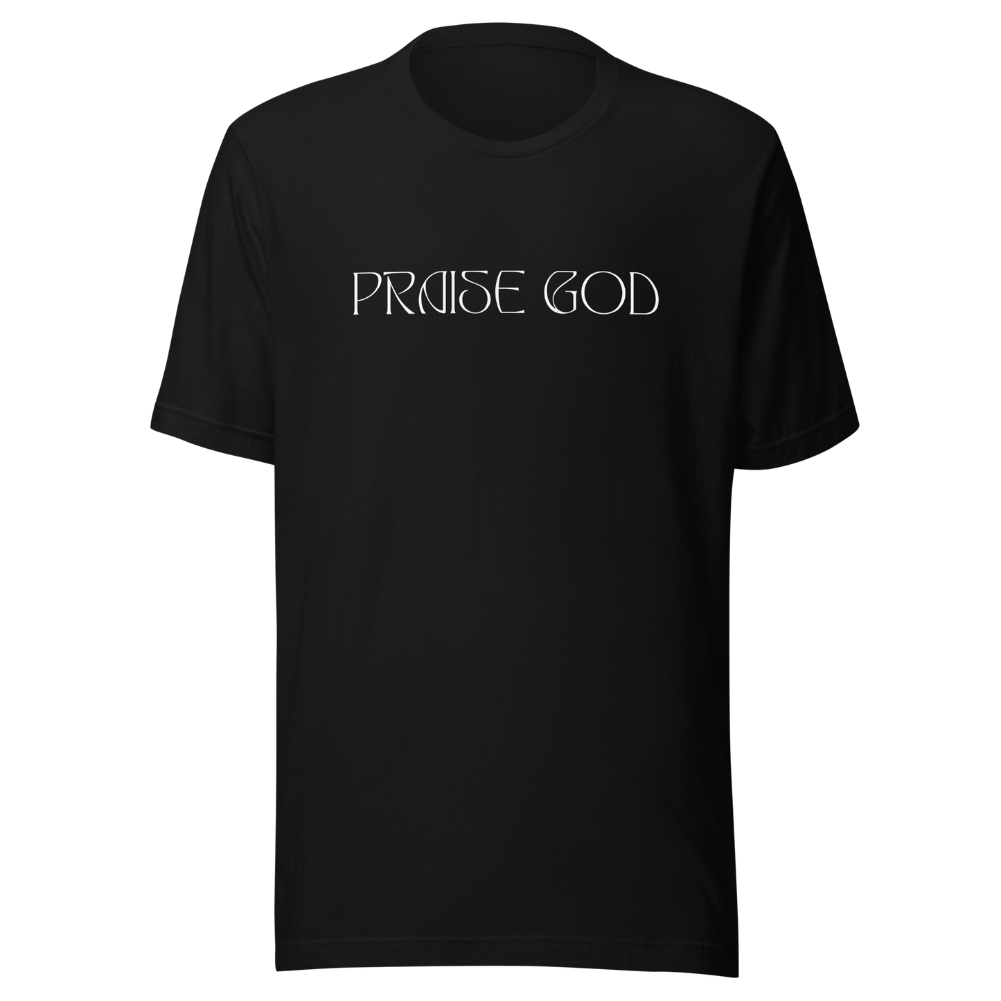 Praise God T-Shirt