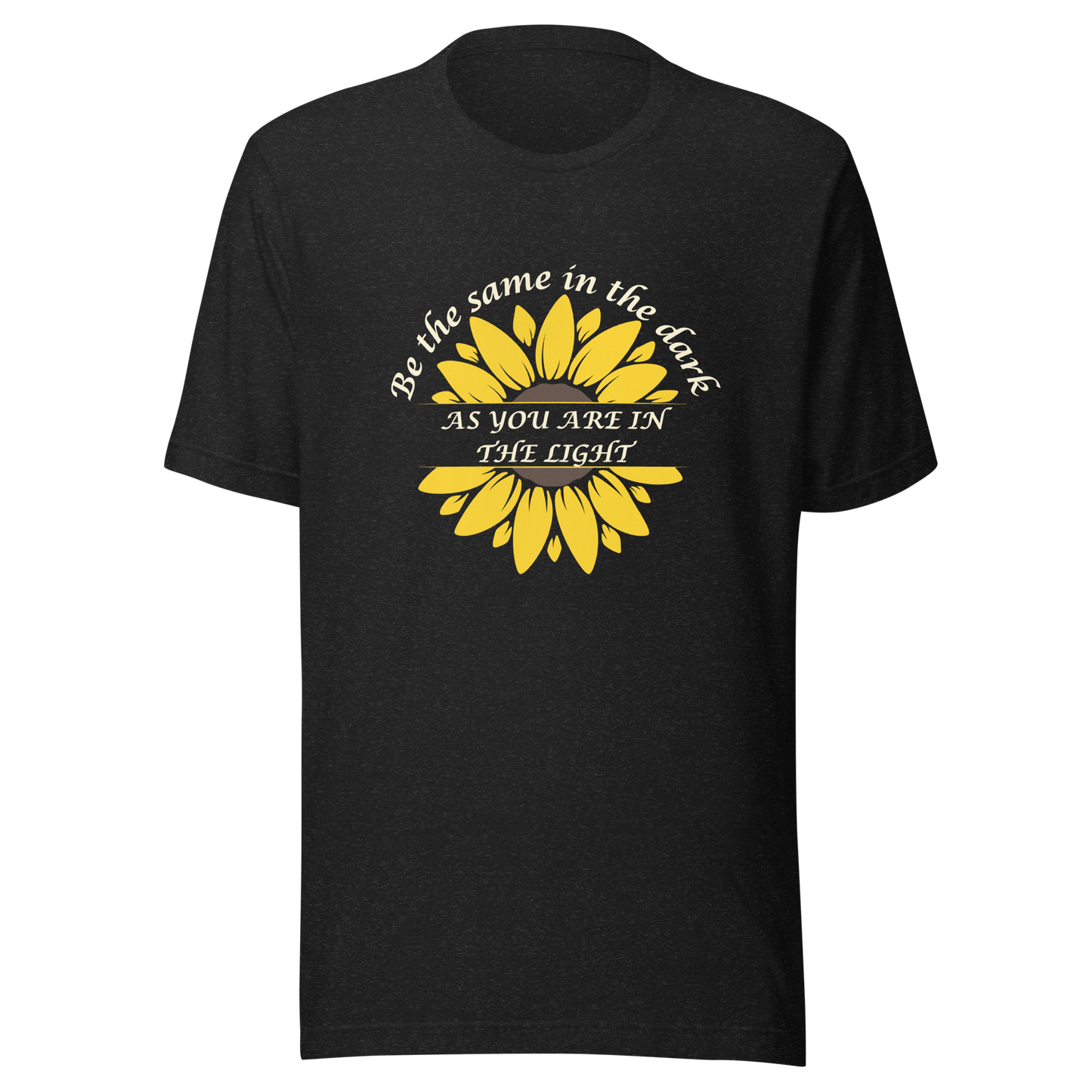 Be The Same T-Shirt