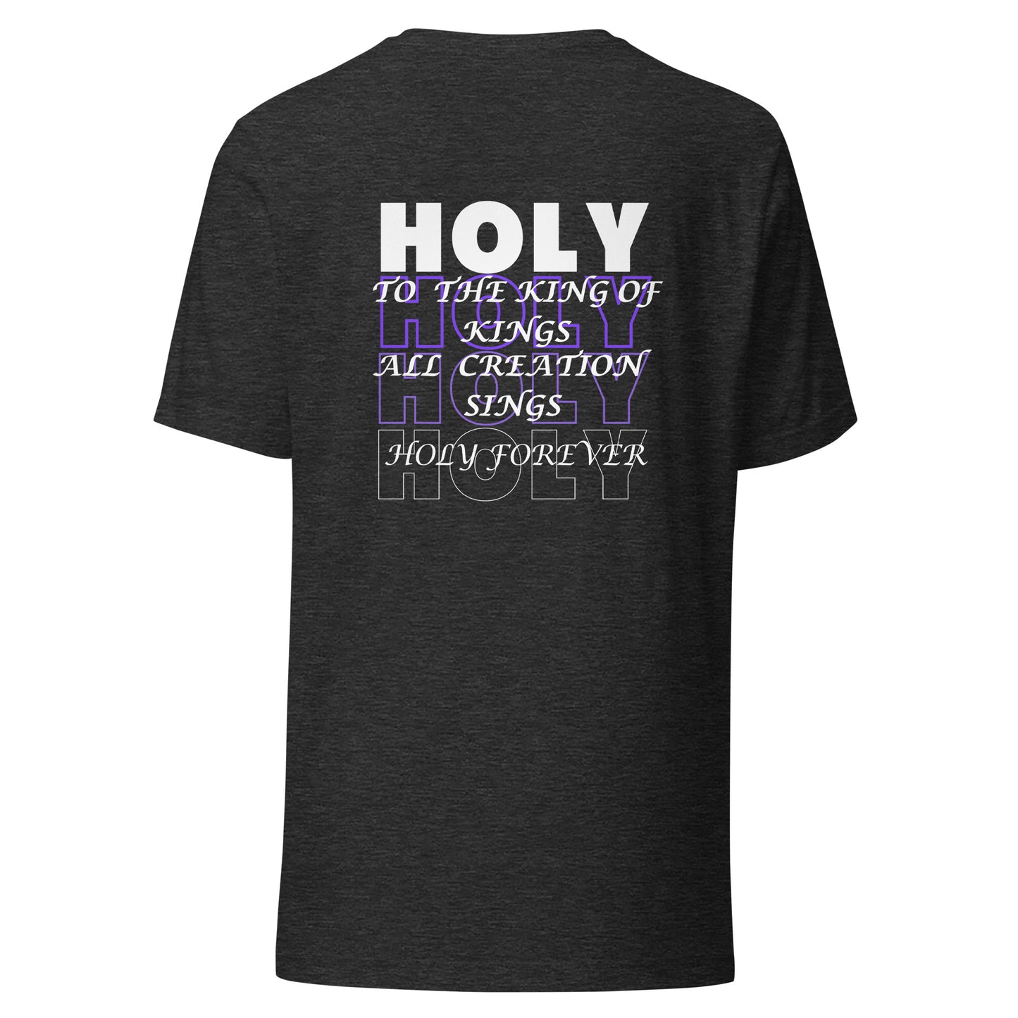 Holy Holy Holy T-Shirt