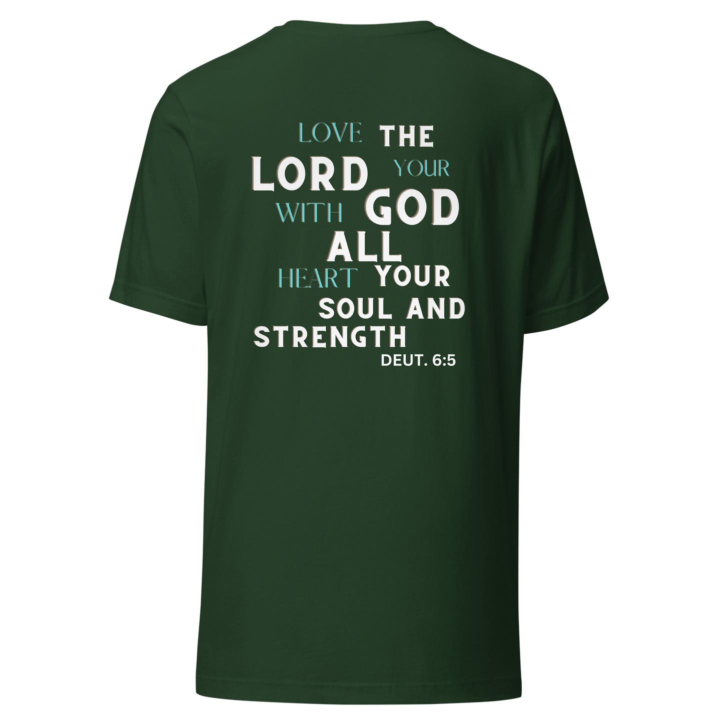Deut. 6:5 T-Shirt
