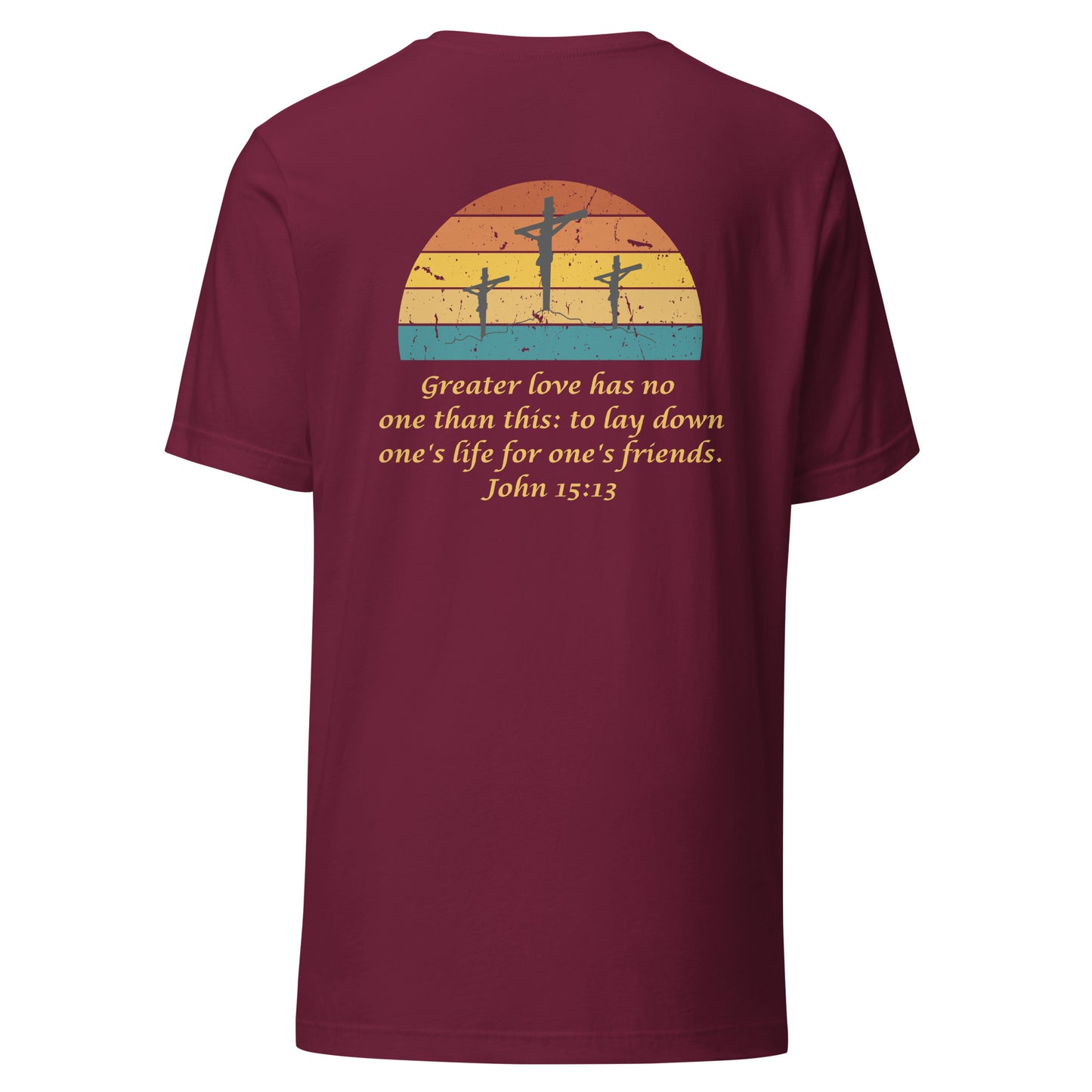 John 15:13 T-Shirt