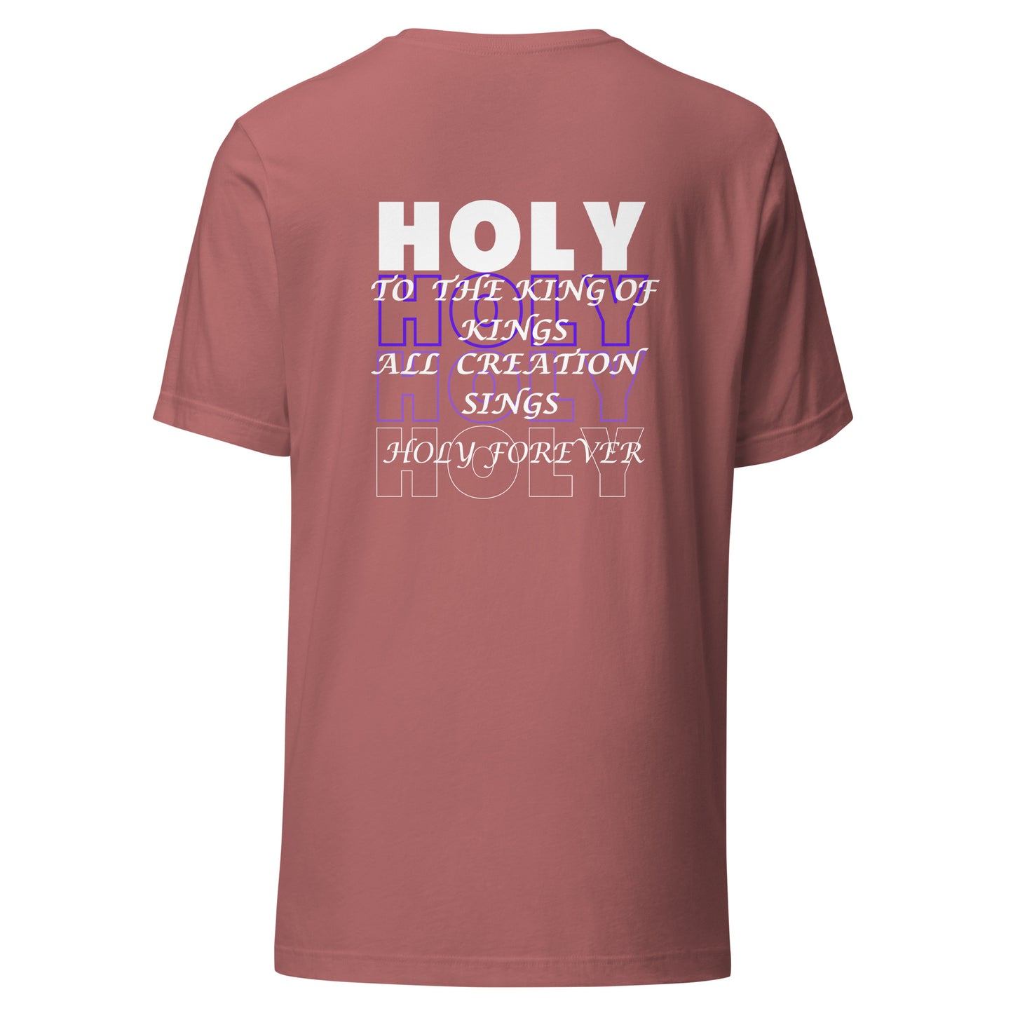 Holy Holy Holy T-Shirt