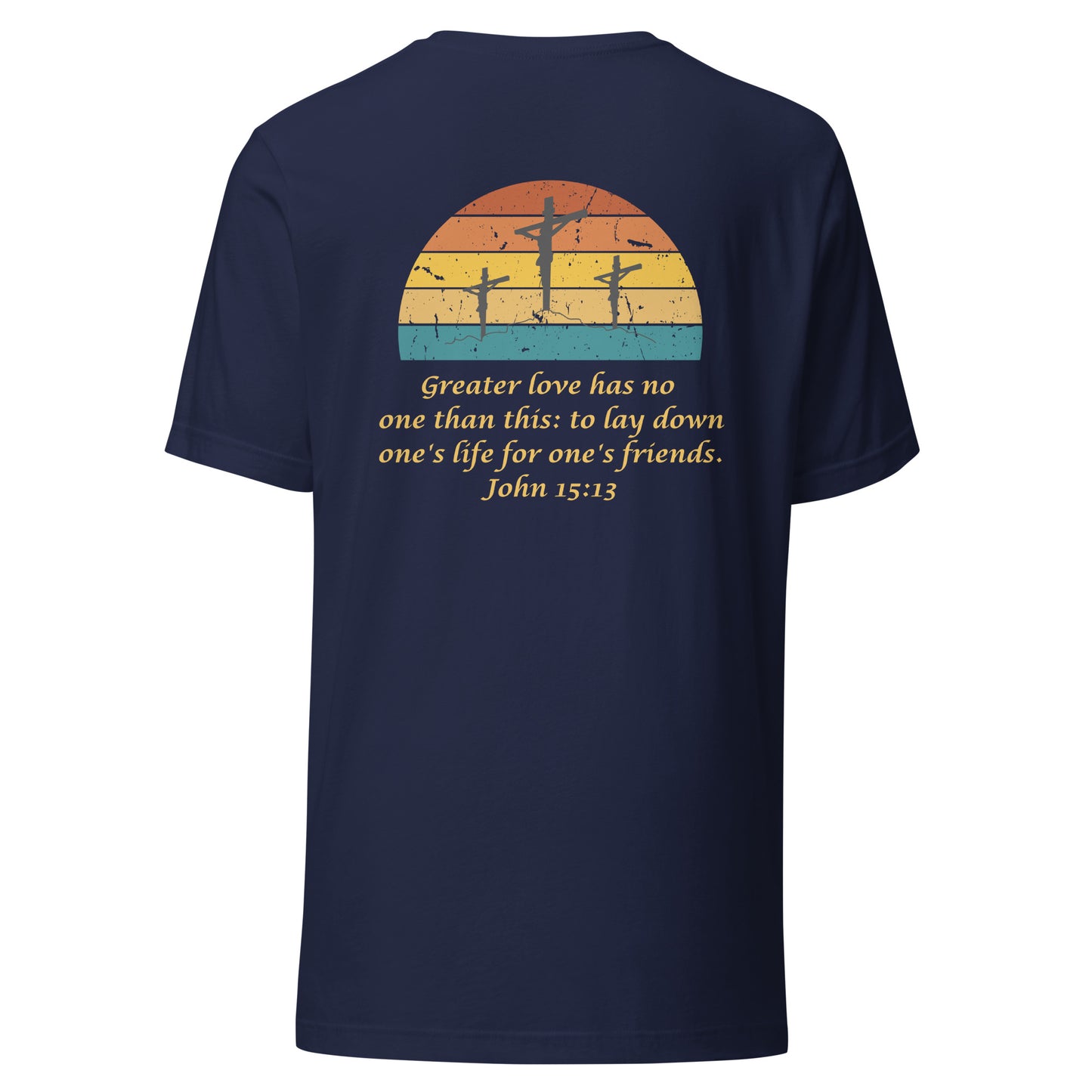 John 15:13 T-Shirt
