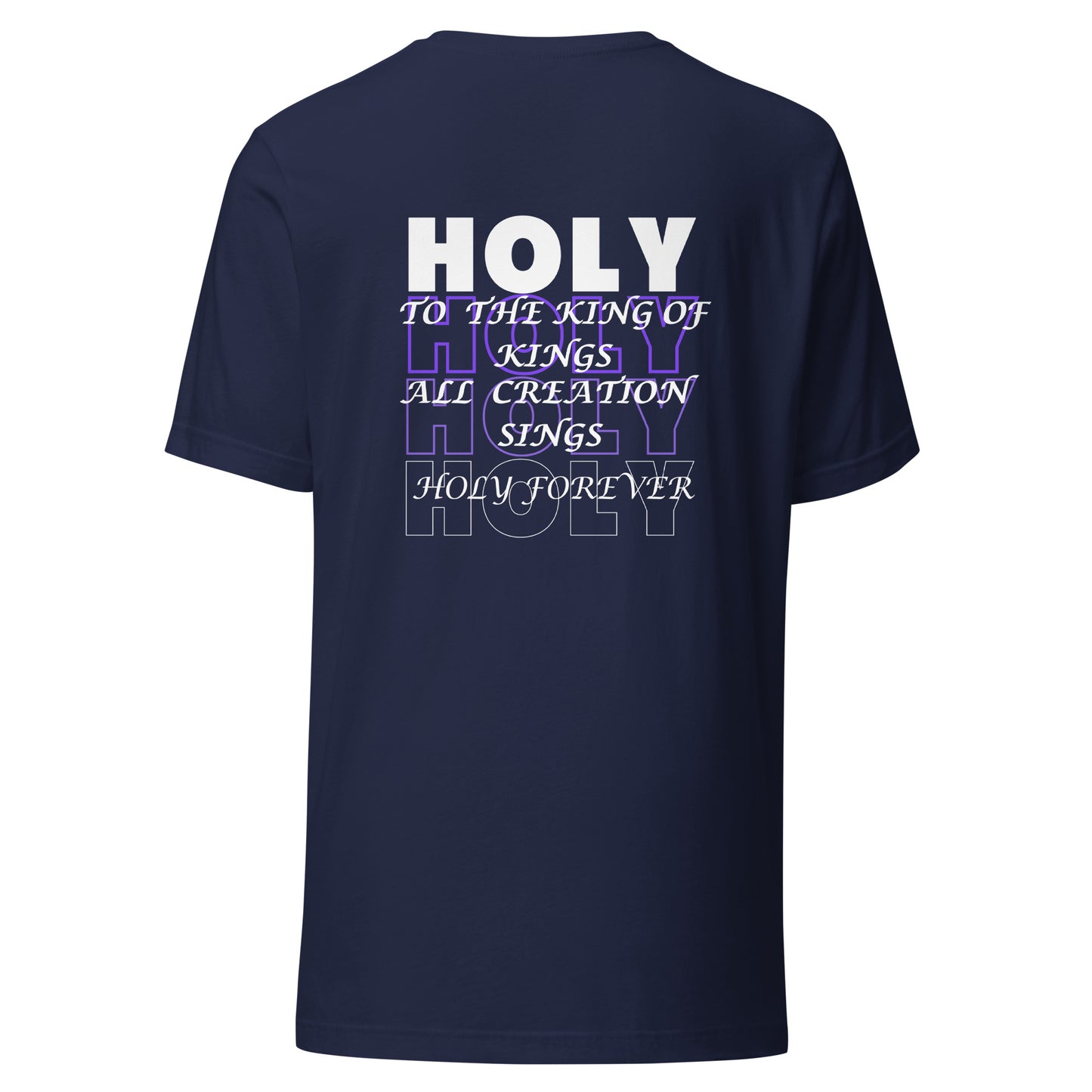 Holy Holy Holy T-Shirt